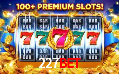 Apostas Esportivas na 227Bet: Um Guia Completo